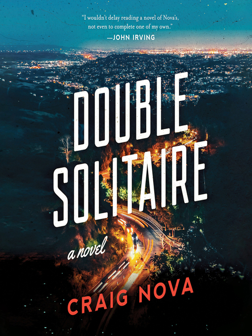 Title details for Double Solitaire by Craig Nova - Available